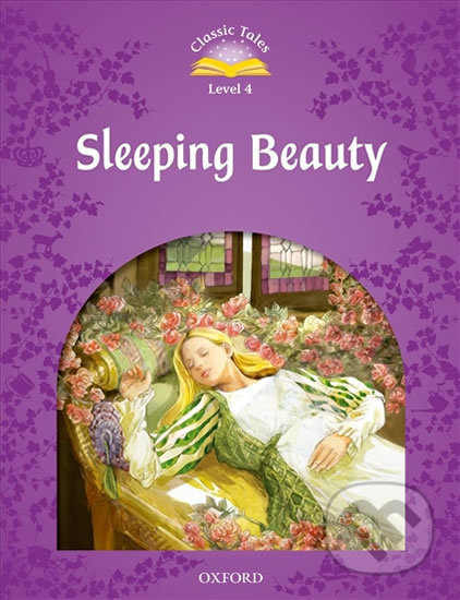 Classic Tales Second Edition Level 4 Sleeping Beauty with Mp3 audio Oxford University Press