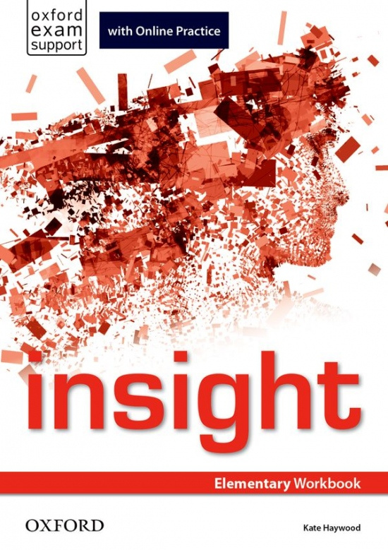 Insight Elementary Workbook with Online Practice Oxford University Press