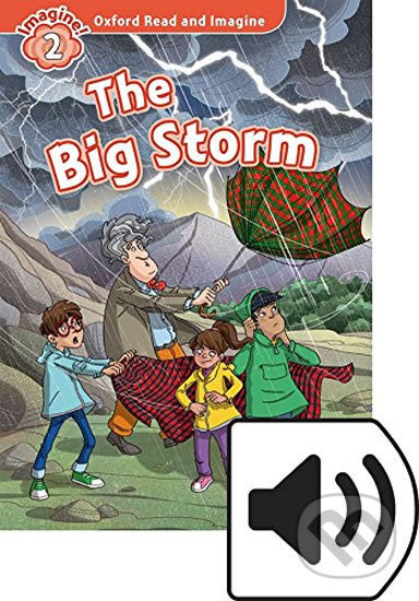 Oxford Read and Imagine 2 The big Storm Audio MP3 Pack Oxford University Press