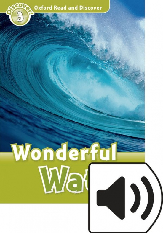 Oxford Read And Discover 3 Wonderful Water Mp3 Pack Oxford University Press