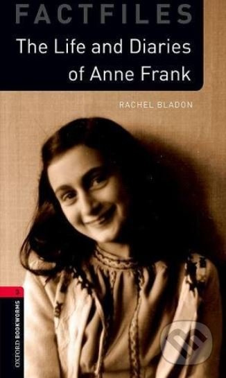 New Oxford Bookworms Library 3 Anne Frank Factfiles Oxford University Press