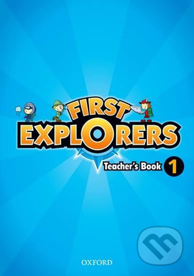 First Explorers 1 Teacher´s Book Oxford University Press