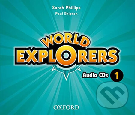 World Explorers 1 Class CDs (3) Oxford University Press