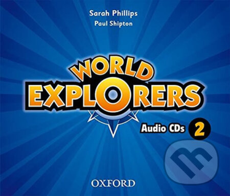 World Explorers 2 Class CDs (3) Oxford University Press
