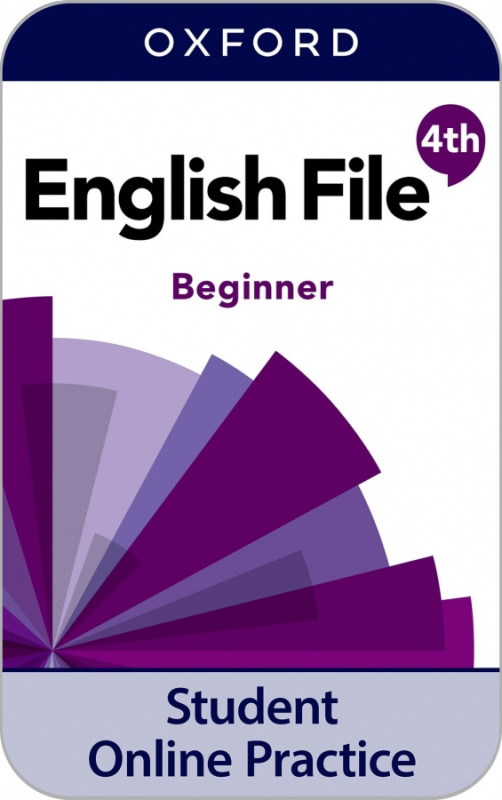 English File Fourth Edition Beginner Online Practice - digital Oxford University Press