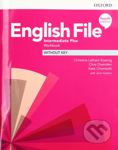 English File Fourth Edition Intermediate Plus Workbook without Answer Key Oxford University Press