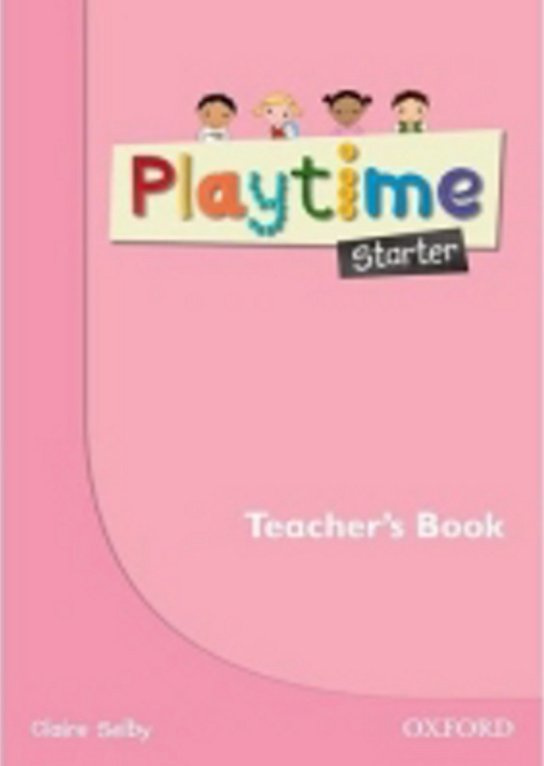 Playtime Starter Teacher´s Book Oxford University Press