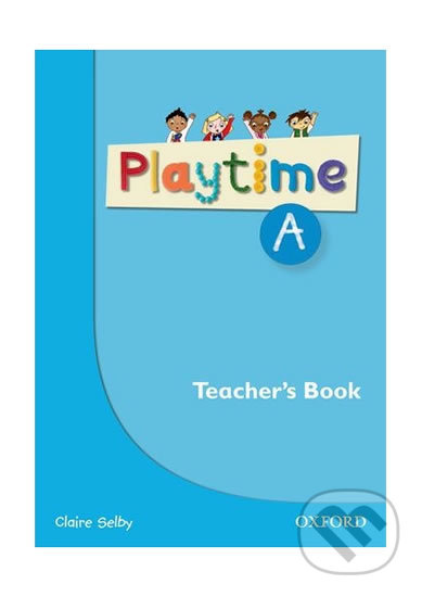 Playtime Level A Teacher´s Book Oxford University Press