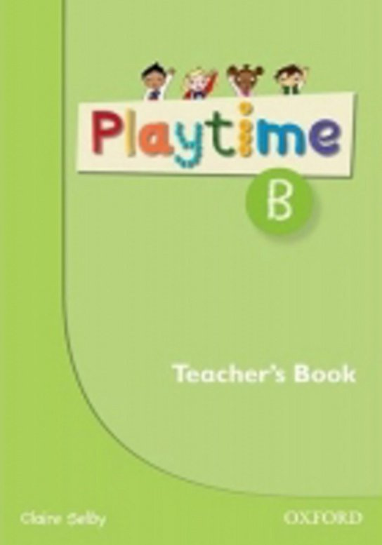 Playtime Level B Teacher´s Book  Oxford University Press