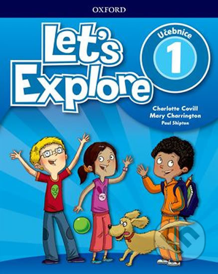 Let´s Explore 1 Student´s Book CZ Oxford University Press