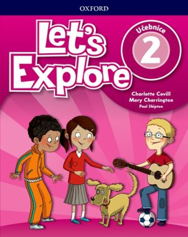 Let´s Explore 2 Student´s Book CZ Oxford University Press