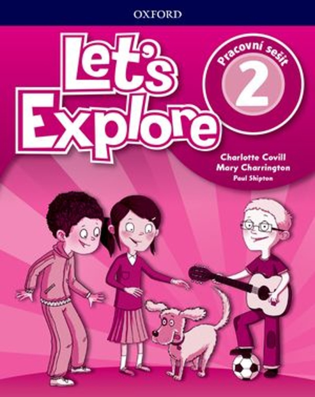 Let´s Explore 2 Workbook CZ Oxford University Press
