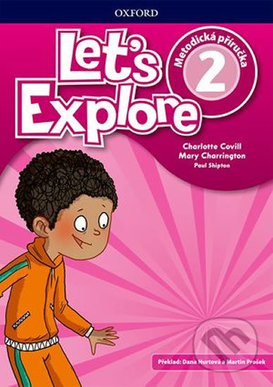 Let´s Explore 2 Teacher´s Book CZ Oxford University Press