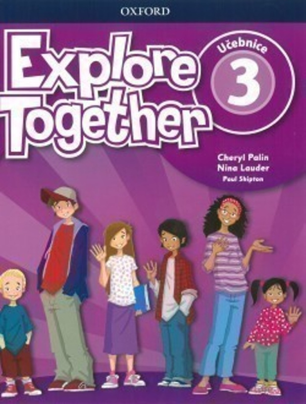 Explore Together 3 Student´s Book CZ Oxford University Press