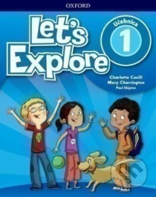 Let's Explore 1: Classbook (SK) - Charlotte Covill, Mary Charrington, Paul Shipton - kniha z kategorie Jazykové učebnice a slovníky