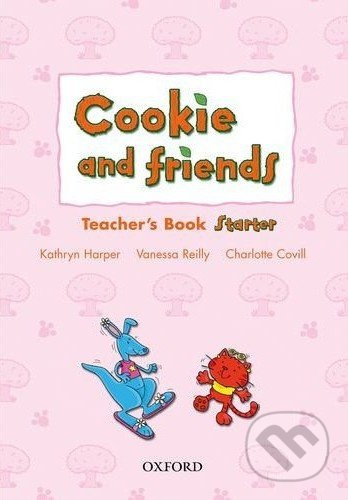 Cookie and Friends Starter Teacher´s Book Oxford University Press