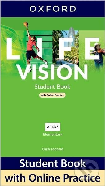 Life Vision Elementary Student´s Book with Online Practice international edition Oxford University Press