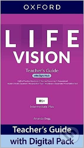 Life Vision Intermediate Plus Teacher´s Guide with Digital pack Oxford University Press