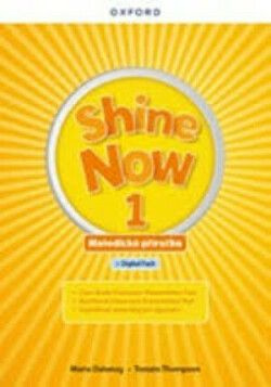 Shine Now 1 Teacher´s Guide with Digital pack Czech edition Oxford University Press