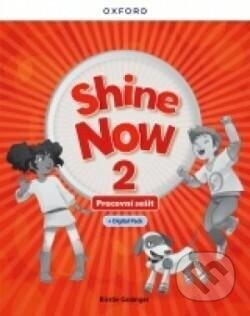 Shine Now 2 Activity Book with Digital pack Czech edition Oxford University Press