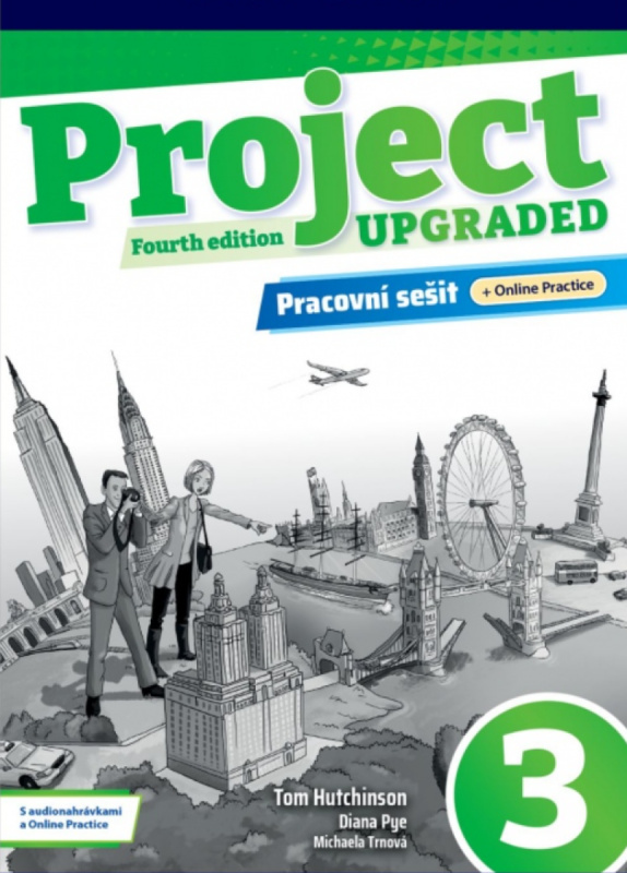 Project Fourth Edition Upgraded edition 3 Pracovní sešit s Online Practice Oxford University Press