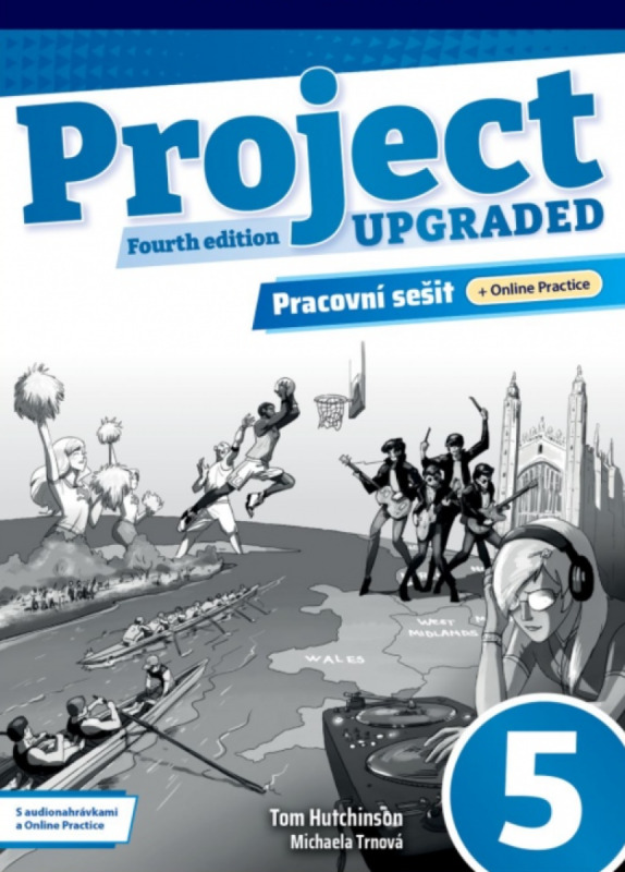 Project Fourth Edition Upgraded edition 5 Pracovní sešit s Online Practice Oxford University Press