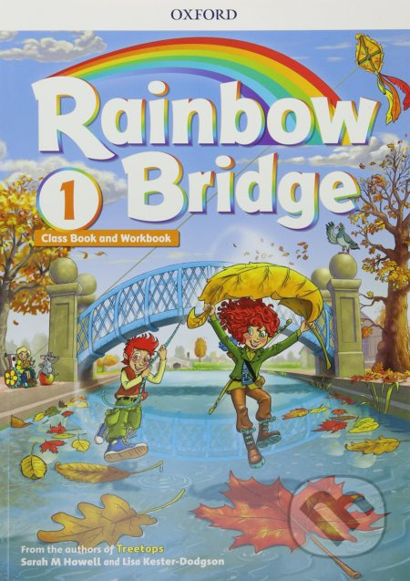 Rainbow Bridge 1: Students Book and Workbook - Sarah Howell, Lisa Kester-Dodgson - kniha z kategorie Jazykové učebnice a slovníky