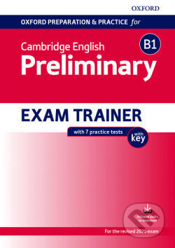 Oxford Preparation a Practice for Cambridge English B1 Preliminary (2020 Exam) Exam Trainer Student´s Book Pack with Answer Key Oxford University Press