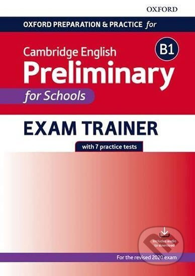 Oxford Preparation and Practice for Cambridge English: B1 Preliminary for Schools Exam Trainer without Key - kniha z kategorie Jazykové učebnice a…