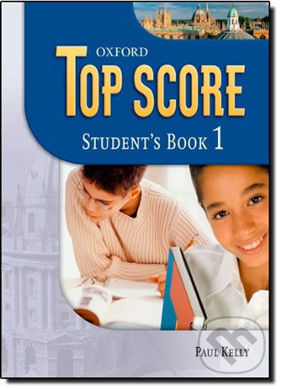 TOP SCORE 1 STUDENT´S BOOK Oxford University Press