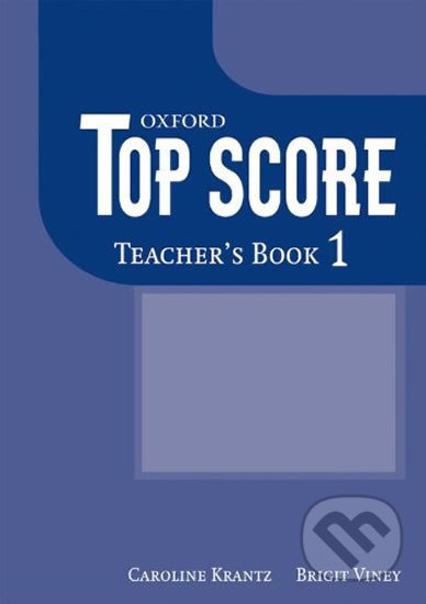 TOP SCORE 1 TEACHER´S BOOK  Oxford University Press