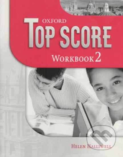 TOP SCORE 2 WORKBOOK Oxford University Press