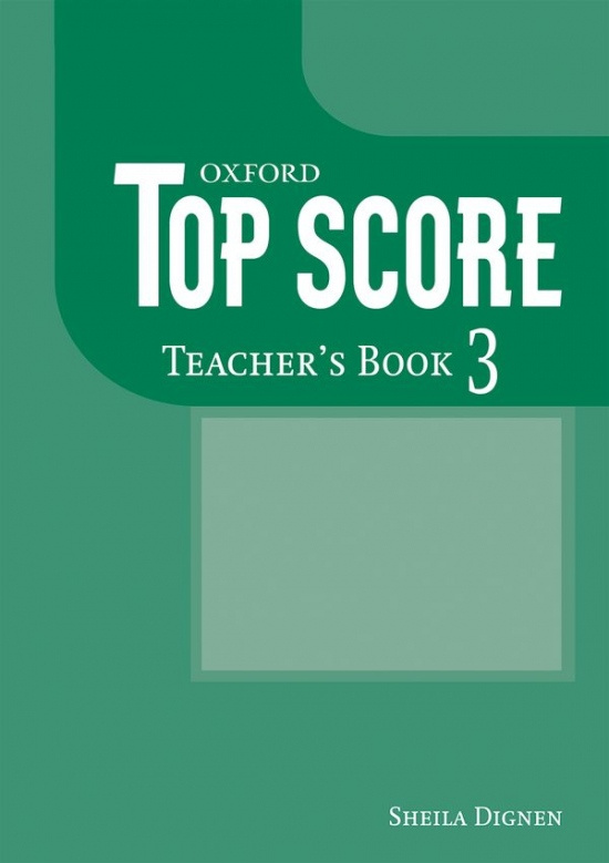 TOP SCORE 3 TEACHER´S BOOK  Oxford University Press