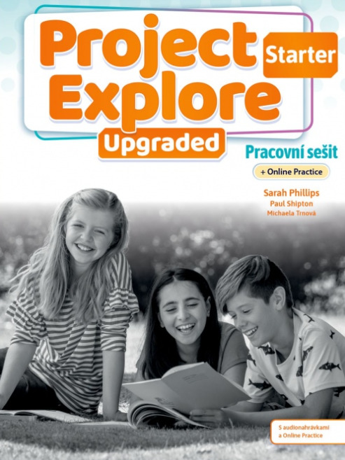 Project Explore Upgraded edition Starter Pracovní sešit s Online Practice Oxford University Press
