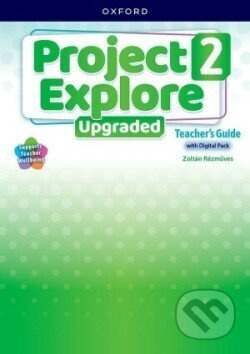 Project Explore Upgraded edition 2 Teacher's Guide with Digital pack