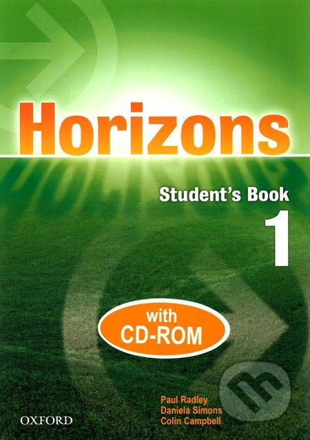 Horizons 1 (Student´s Book + CD-ROM) - Paul Radley, Daniela Simons, Colin Campbell - kniha z kategorie Jazykové učebnice a slovníky