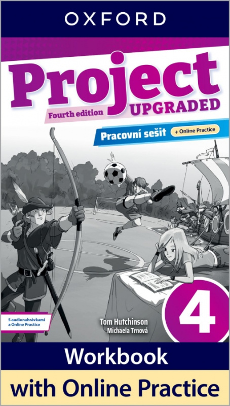 Project Fourth Edition Upgraded edition 4 Pracovní sešit s Online Practice Oxford University Press