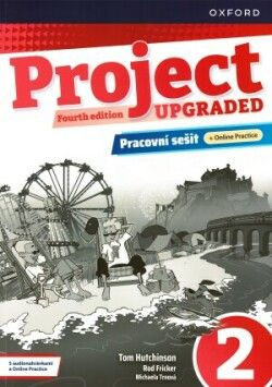 Project Fourth Edition Upgraded edition 2 Pracovní sešit s Online Practice Oxford University Press