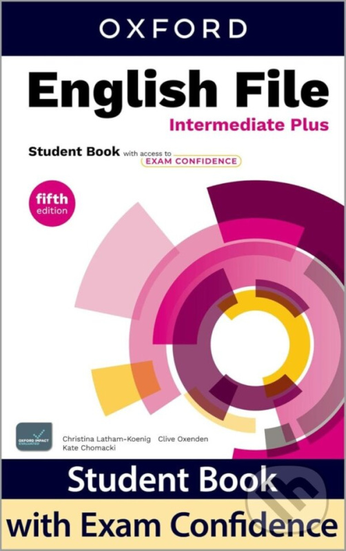 English File Fifth Edition Intermediate Plus Student´s Book with access to Exam Confidence Oxford University Press