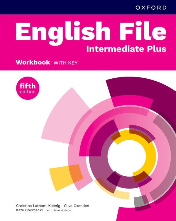 English File Fifth Edition Intermediate Plus Workbook with Answer Key Oxford University Press