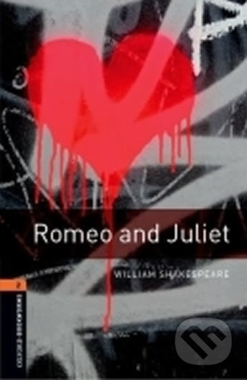 New Oxford Bookworms Library 2 Romeo and Juliet Playscript Oxford University Press