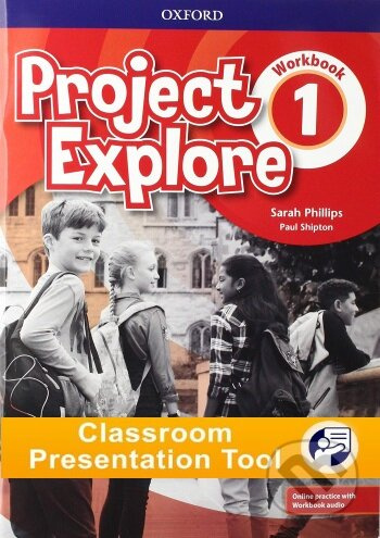 Project Explore 1 Classroom Presentation Tool eWorkbook (OLB) Oxford University Press