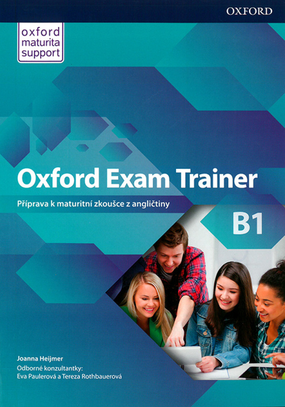 Oxford Exam Trainer B1 Student´s Book (Czech Edition) Oxford University Press