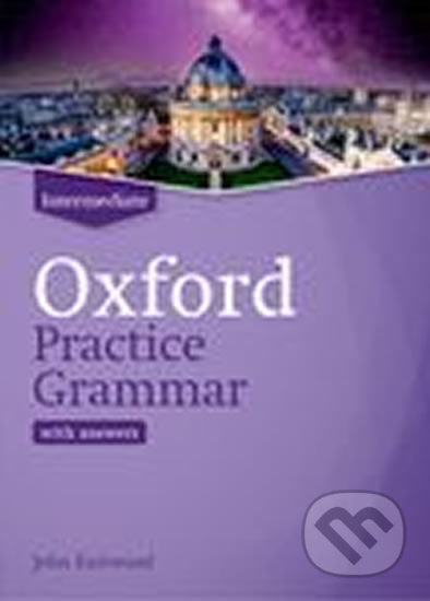 Oxford Practice Grammar (Updated Edition) Intermediate with Answer Key Oxford University Press