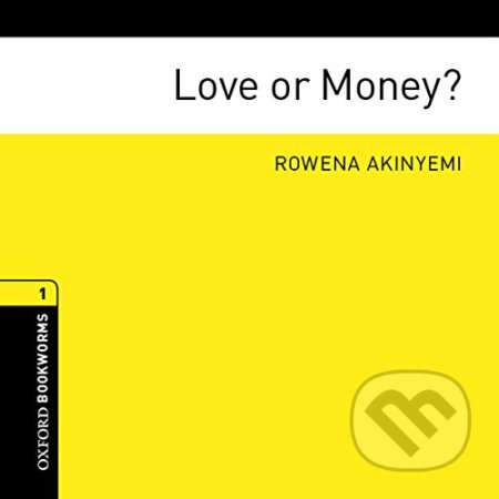 Library 1 - Love or Money?  +CD (Oxford Bookworms Library) - kniha z kategorie Jazykové učebnice a slovníky