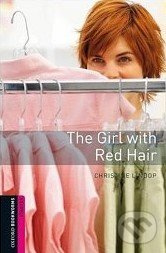New Oxford Bookworms Library Starter The Girl with Red Hair Oxford University Press