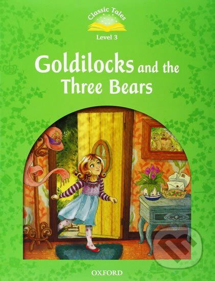 Classic Tales new 3: Goldilocks and the Three Bears + Audio CD Pack - kniha z kategorie Jazykové učebnice a slovníky