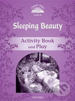 Classic Tales Second Edition Level 4 Sleeping Beauty Activity Book Oxford University Press
