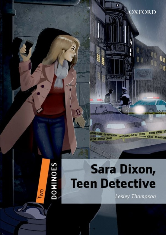 Dominoes 2 Second Edition - Sara Dixon, Teen Detective Oxford University Press
