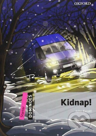 Dominoes Starter (New Edition) Kidnap Oxford University Press